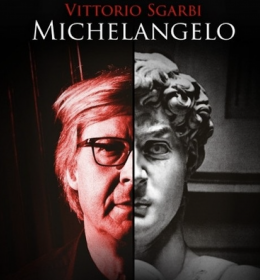 VITTORIO SGARBI - Michelangelo